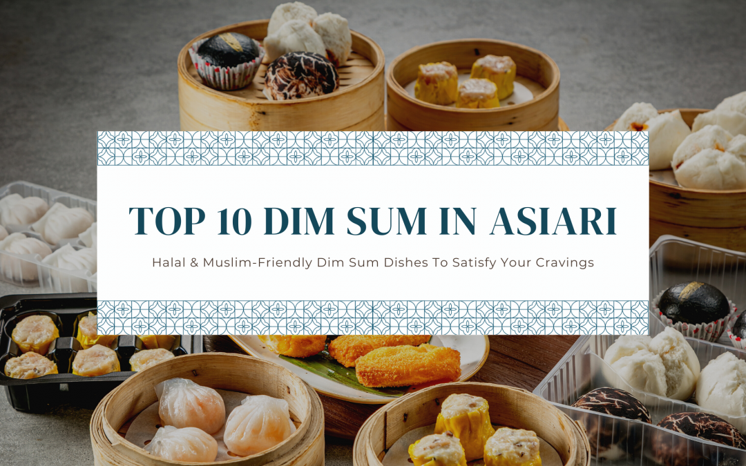 Top 10 Dim Sum in Asiari